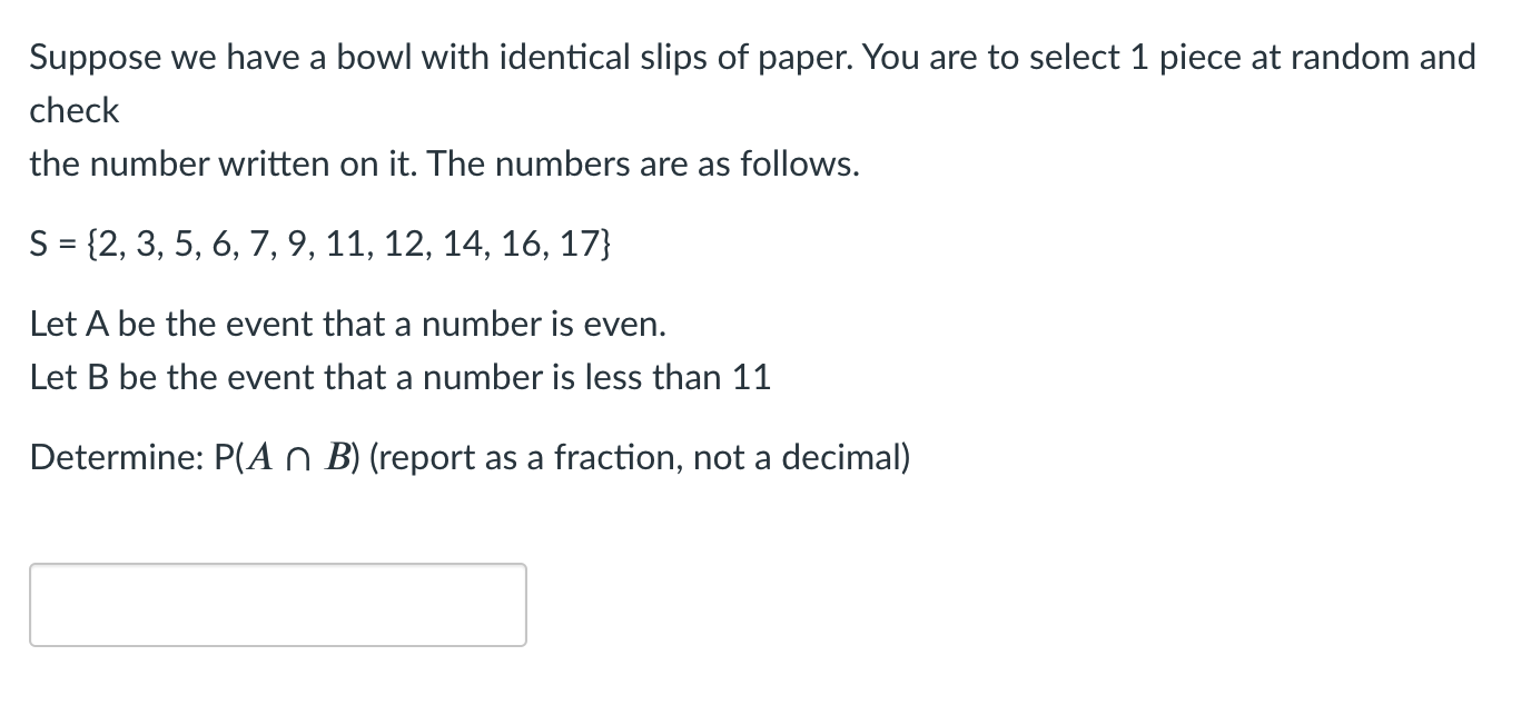 solved-suppose-we-have-a-bowl-with-identical-slips-of-paper-chegg