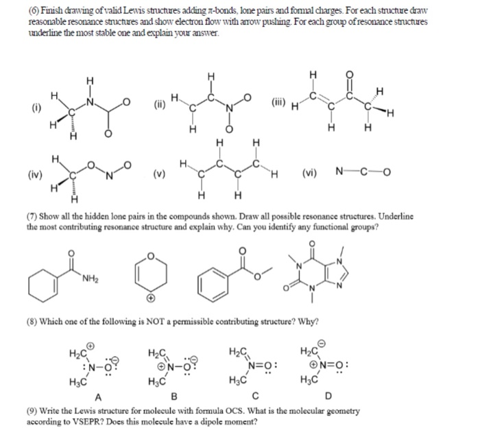 Solved (6 Finish drawing of valid Lewis structures adding | Chegg.com