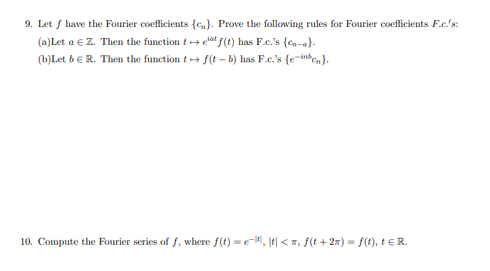 Solved 9 Let F Have The Fourier Coefficients N Prove Chegg Com