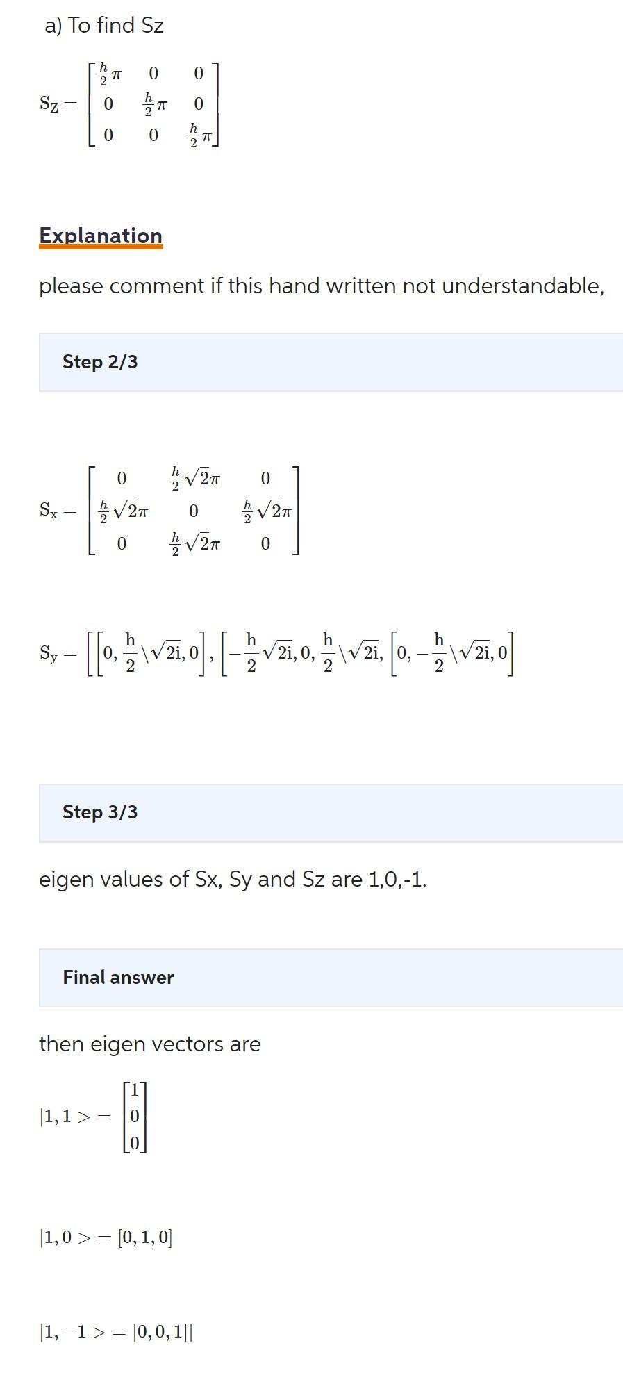 Solved Question: About spin S=1 particle,