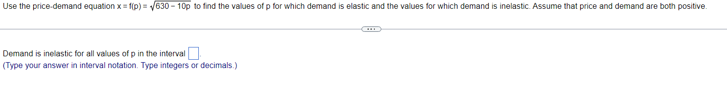 Solved Demand is inelastic for all values of p in the | Chegg.com