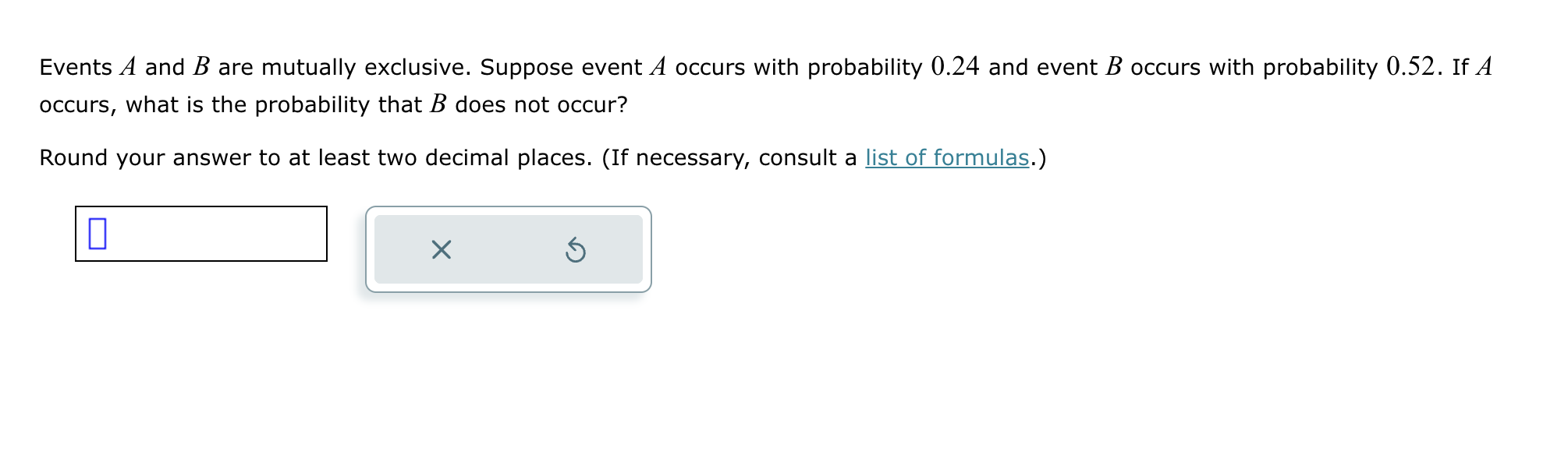 Events A And B Are Mutually Exclusive. Suppose Event | Chegg.com