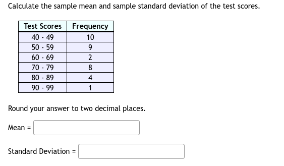 Solved Calculate the sample mean and sample standard | Chegg.com