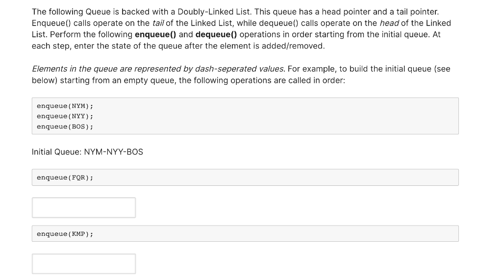 Solved The following Queue is backed with a Doubly-Linked | Chegg.com