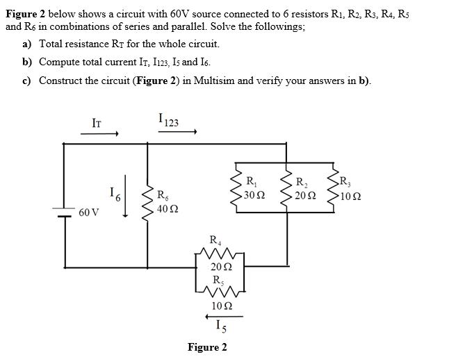Solved Figure 2 below shows a circuit with 60V source | Chegg.com