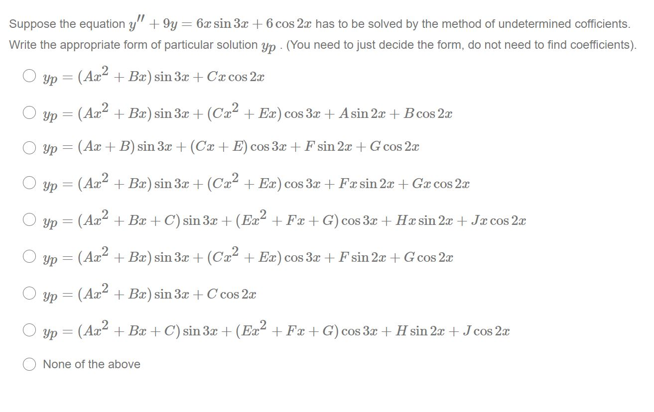 Solved Suppose The Equation Y 9y 6x Sin 3x 6 Cos 2x Chegg Com