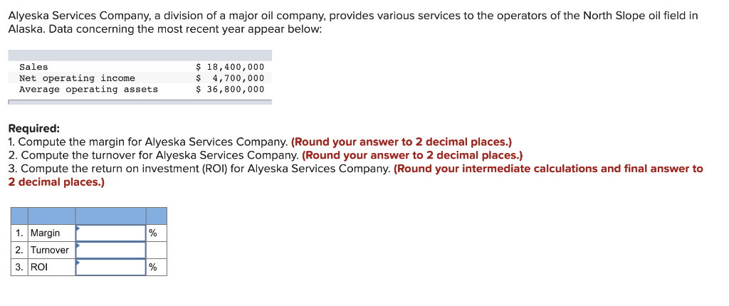Solved Alyeska Services Company, a division of a major oil | Chegg.com