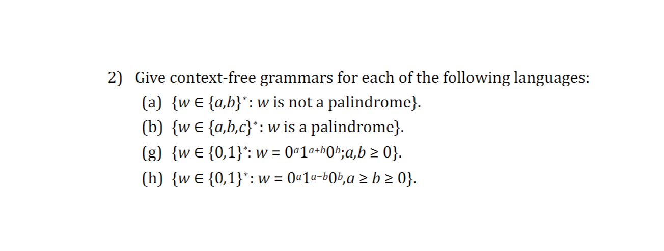 Solved 2 Give Context Free Grammars For Each Of The 6973