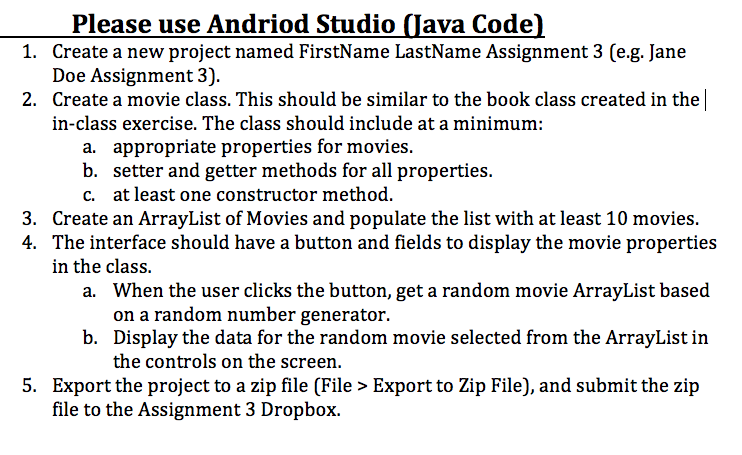 Solved Please use Andriod Studio (Java Code) 1. Create a new | Chegg.com
