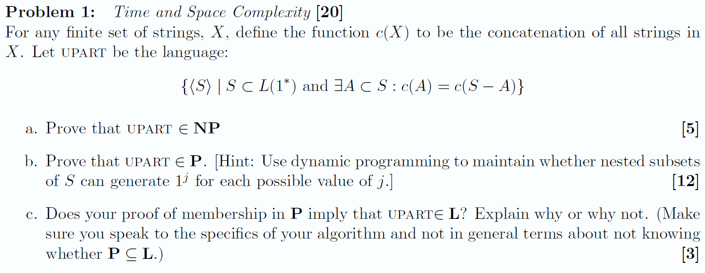 Solved Problem 1: Time and Space Complexity [20] For any | Chegg.com