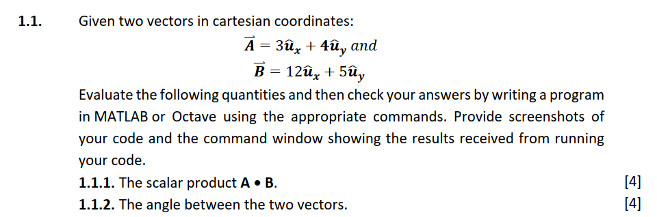 Solved 1. Given Two Vectors In Cartesian Coordinates: | Chegg.com