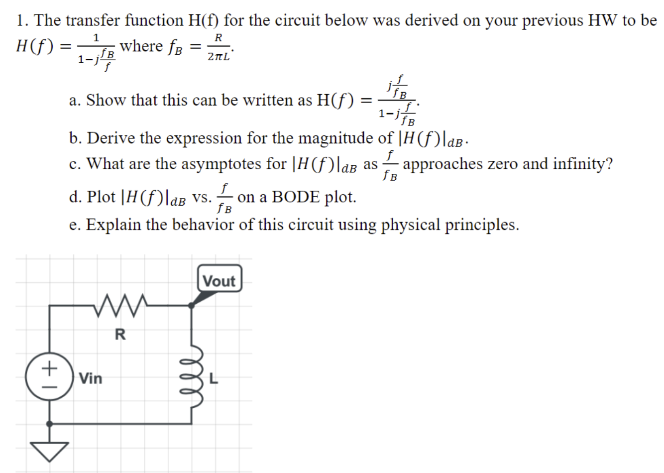 Solved 1 The Transfer Function H F For The Circuit Belo Chegg Com