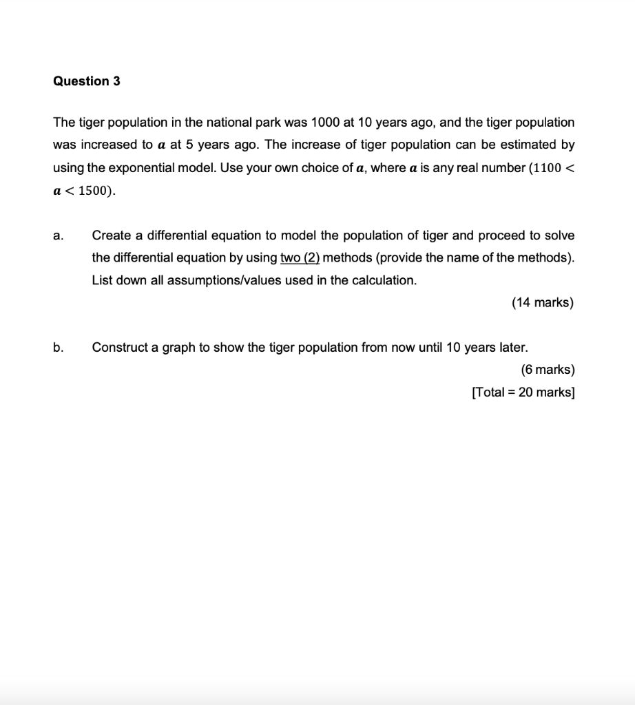 Solved Question 3 The tiger population in the national park | Chegg.com