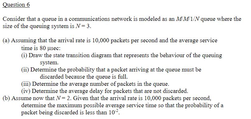 Solved Consider that a queue in a communications network is | Chegg.com