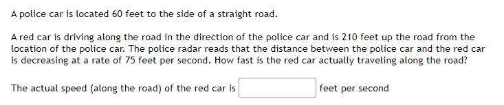 Solved A police car is located 60 feet to the side of a | Chegg.com