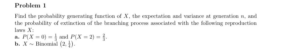 Solved Find the probability generating function of X, the | Chegg.com