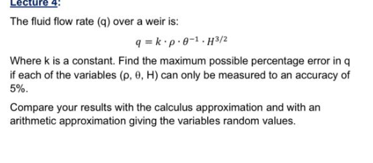 Solved ecture 4 The fluid flow rate (q) over a weir is: | Chegg.com