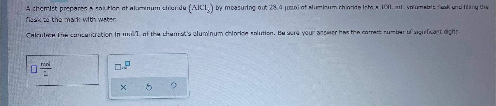 Solved A chemist prepares a solution of aluminum chloride | Chegg.com