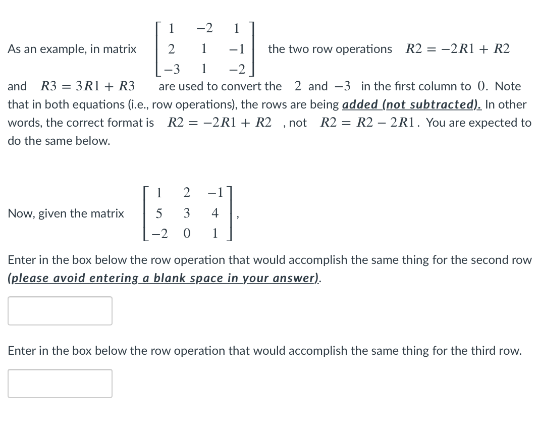 Solved -2 1 As an example, in matrix 2 1 -1 the two row | Chegg.com