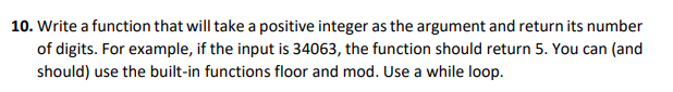 Solved 10. Write a function that will take a positive | Chegg.com