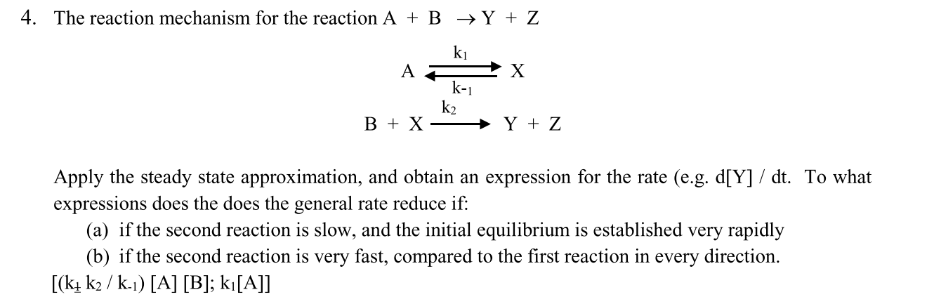 Solved 4. The Reaction Mechanism For The Reaction A + B → Y | Chegg.com