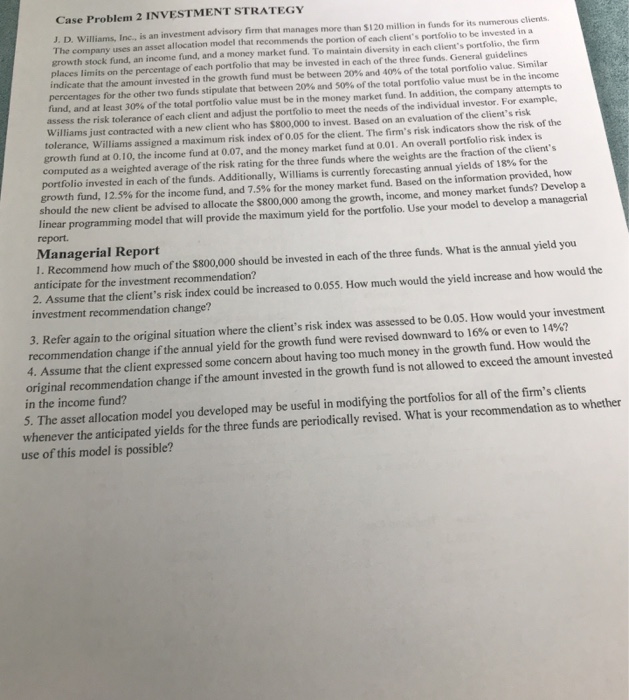 Solved Case Problem 2 INVESTMENT STRATEGY J. D. Williams, | Chegg.com