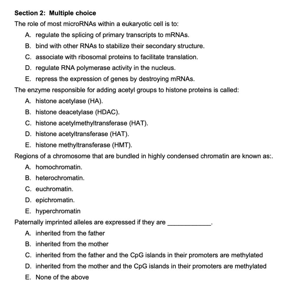 Solved Section 2: Multiple choice The role of most microRNAs | Chegg.com