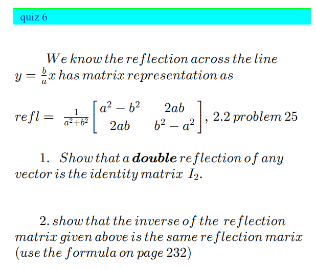 Quiz 6 We Know The Reflection Across The Line Y Bx Chegg Com