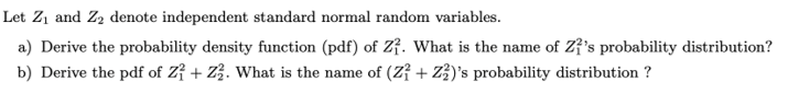 Solved Let Z1 And Z2 Denote Independent Standard Normal 8591