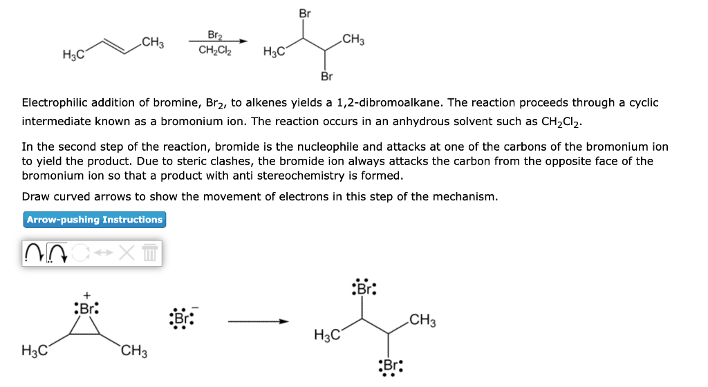 Solved Electrophilic addition of bromine, Br2, to alkenes