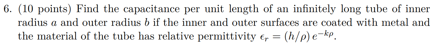 Solved 6. (10 points) Find the capacitance per unit length | Chegg.com