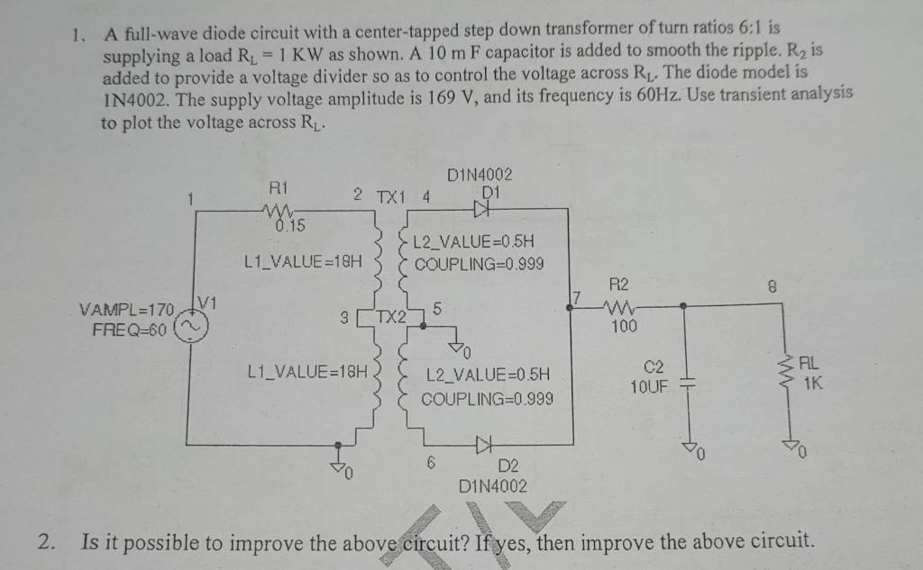 Solved 1. A full-wave diode circuit with a center-tapped | Chegg.com