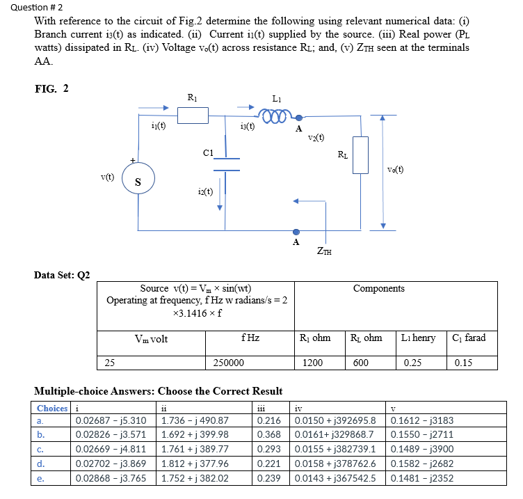 Solved Question \# 2 With reference to the circuit of Fig.2 | Chegg.com