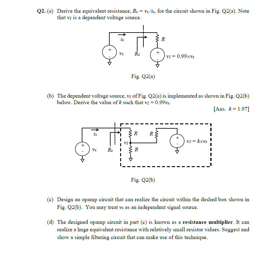 Solved 2. (a) Derive the equivalent resistance, Rx=vx/ix, | Chegg.com