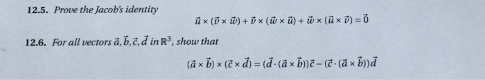 Solved 12.5. Prove the Jacob's identity 12.6. For all | Chegg.com