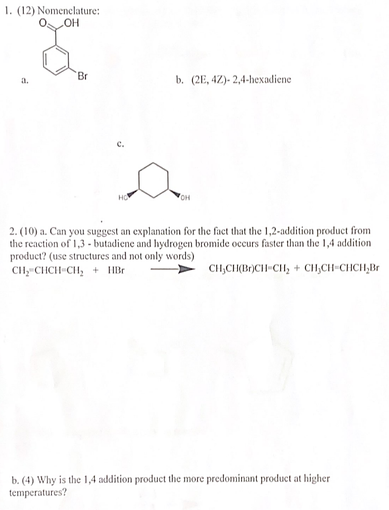 Solved 1. (12) Nomenclature: О, ОН Br A. B. (2E, | Chegg.com