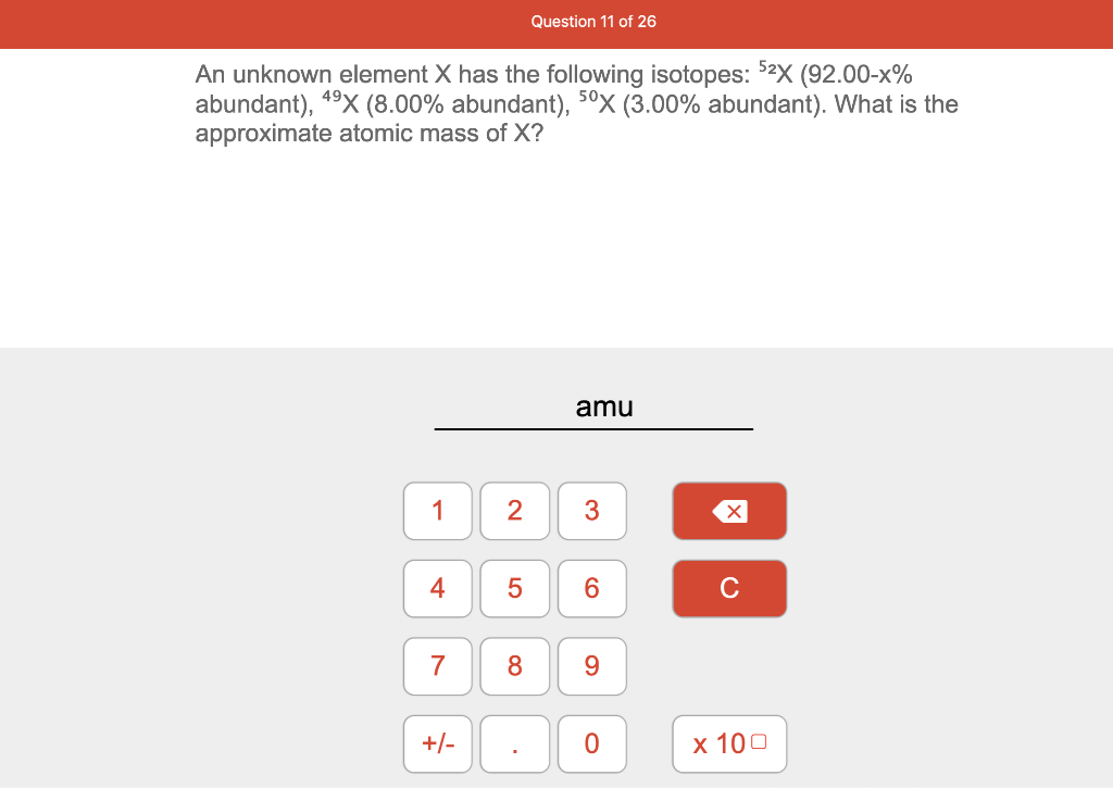 Solved Question 11 of 26 An unknown element X has the | Chegg.com