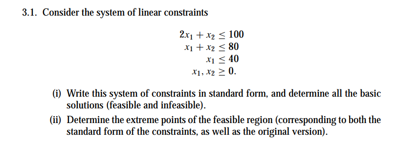 Solved 3.1. Consider the system of linear constraints | Chegg.com