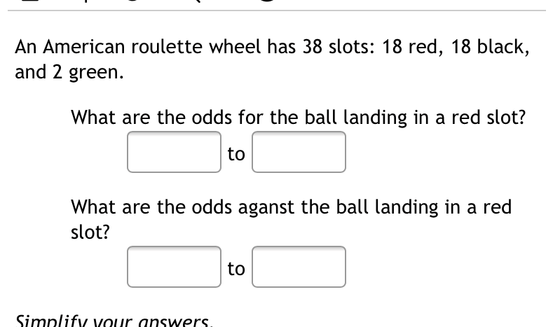 Solved An American roulette wheel has 38 slots: 18 red, 18 | Chegg.com