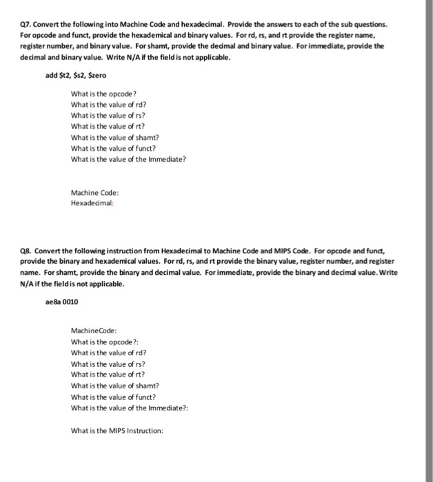 Solved Q7. Convert the following into Machine Code and | Chegg.com