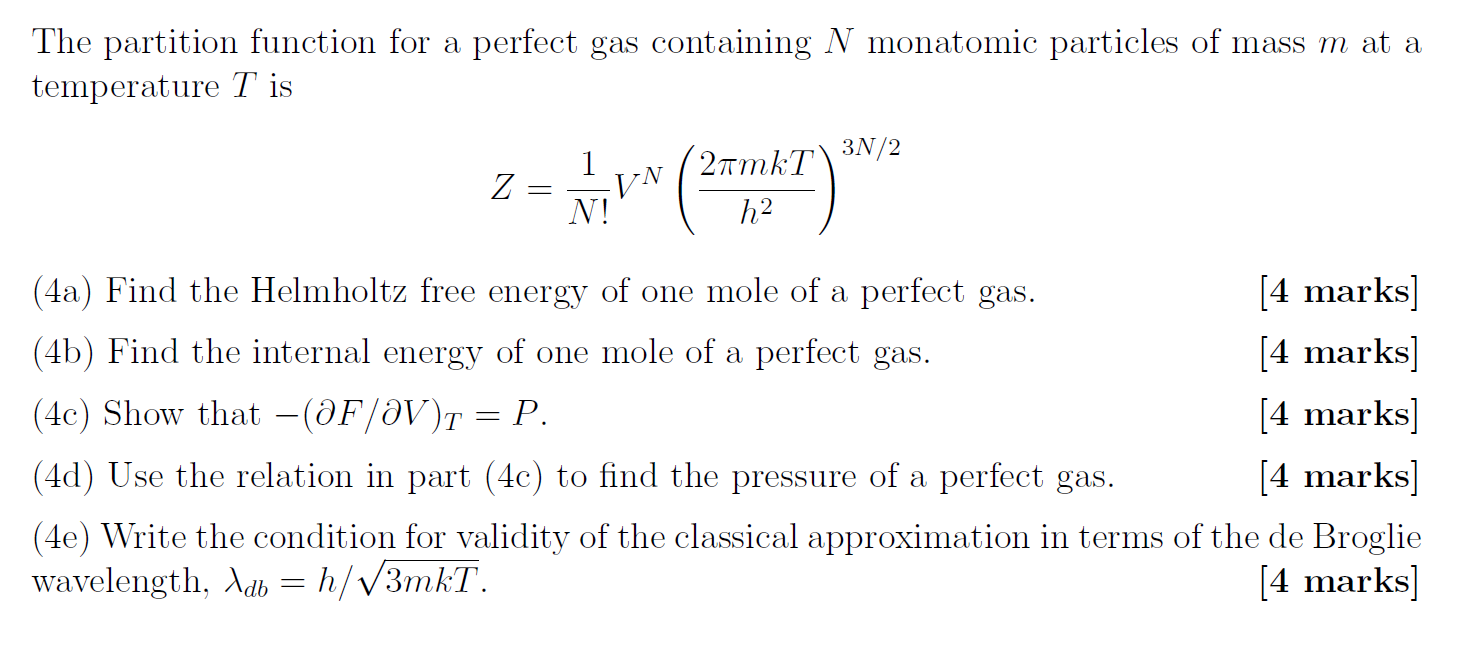 Solved The partition function for a perfect gas containing N | Chegg.com