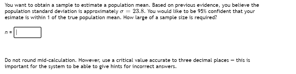 Solved You want to obtain a sample to estimate a population | Chegg.com