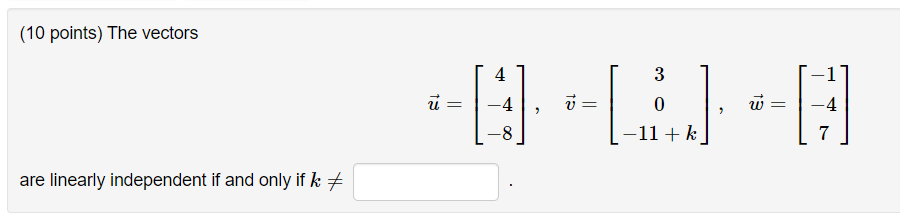 Solved (10 Points) The Vectors | Chegg.com