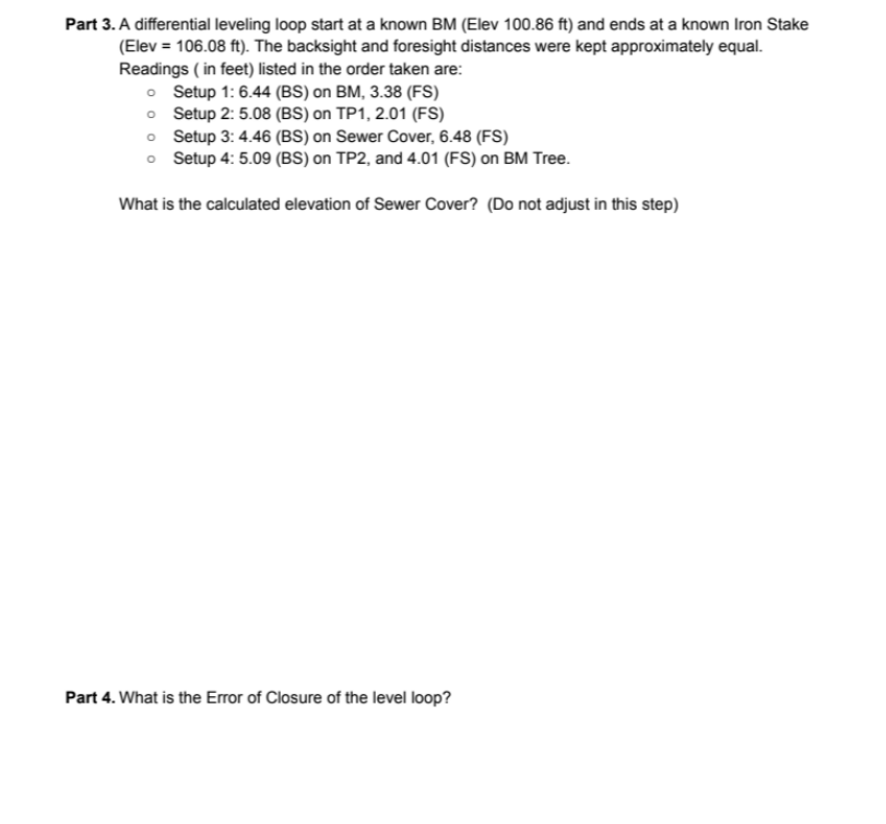 Solved Part 3. A differential leveling loop start at a known
