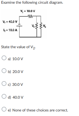 Solved Examine the following circuit diagram.State the value | Chegg.com