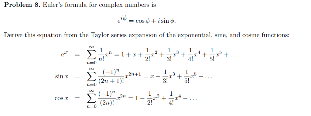Solved Problem 8. Euler's formula for complex numbers is eto | Chegg.com