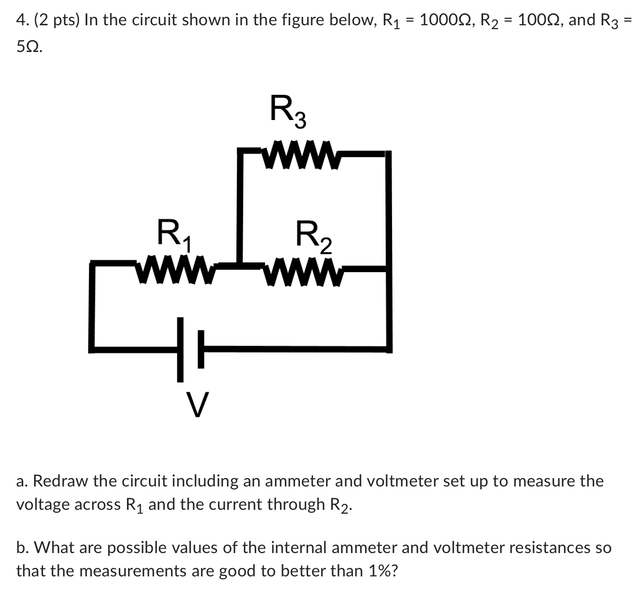 Solved For a), I’m thinking that the ammeter has to be | Chegg.com