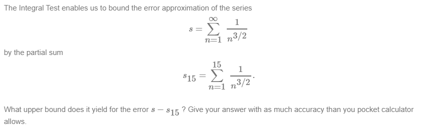 Solved The Integral Test enables us to bound the error | Chegg.com
