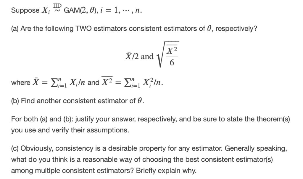 Solved Iid Suppose X Gam 2 0 I 1 N A Are The Chegg Com