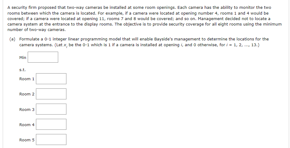 Solved (i)Room 6 Room 7 Room 8 xi=0,1, for i=1,2,…,13 (b) | Chegg.com